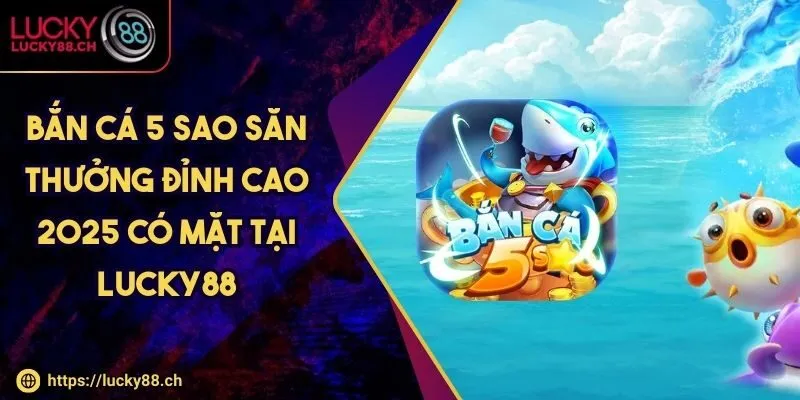 Bắn cá 5 sao