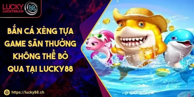 Bắn cá xèng