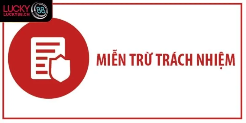 Chính sách miễn trừ trong trường hợp lỗi do hội viên 